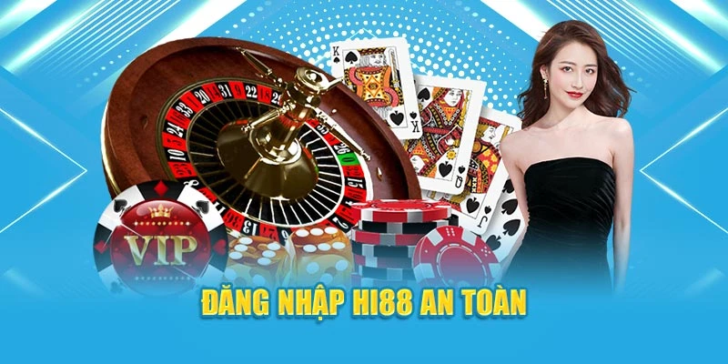 Đăng nhập HI88 an toàn